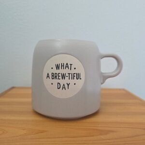 What a Brew-Tiful‎ Day Mug